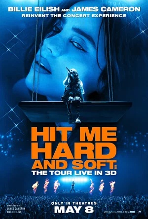 Постер: BILLIE EILISH: HIT ME HARD AND SOFT - THE TOUR LIVE IN 3D