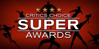 Объявлены лауреаты первой премии Critics Choice Super Awards Объявлены лауреаты первой премии Critics Choice Super Awards