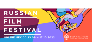 Russian Film Festival в третий раз пройдет в Мексике Russian Film Festival в третий раз пройдет в Мексике