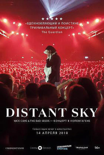 Постер: DISTANT SKY. NICK CAVE & THE BAD SEEDS - КОНЦЕРТ В КОПЕНГАГЕНЕ